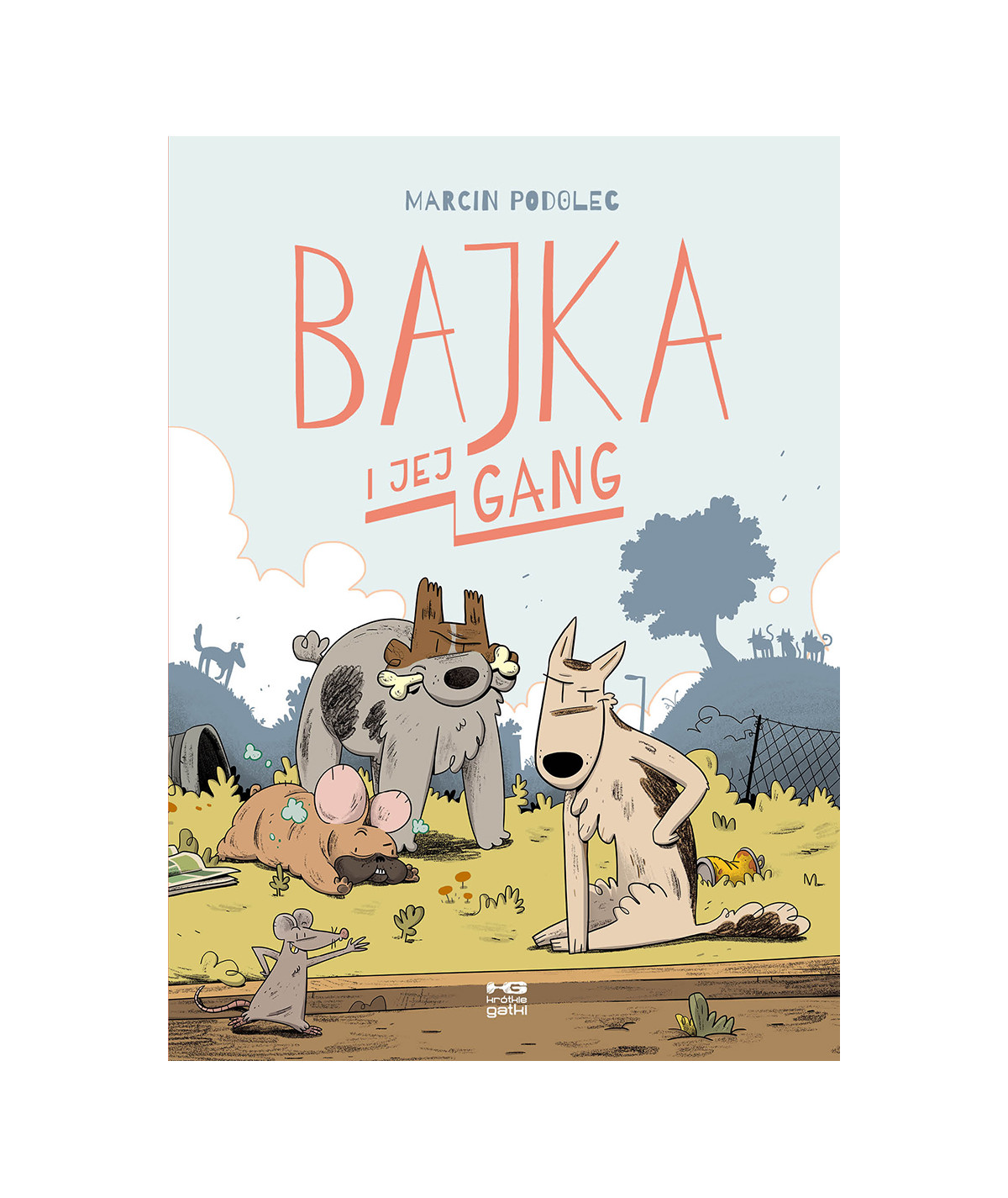 Bajka i jej gang