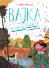 Bajka na końcu świata 3. Ożywczy deszcz