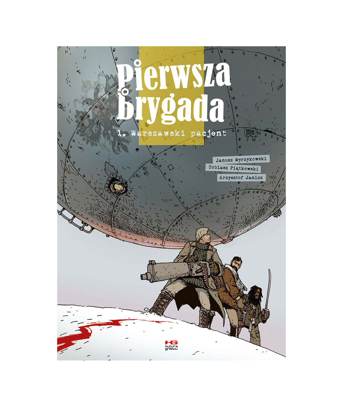 Pierwsza brygada. Warszawski pacjent