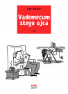 Vademecum złego ojca 1