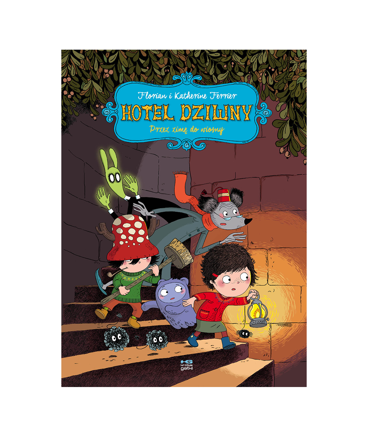 Hotel Dziwny tom 1. Przez zimę do wiosny