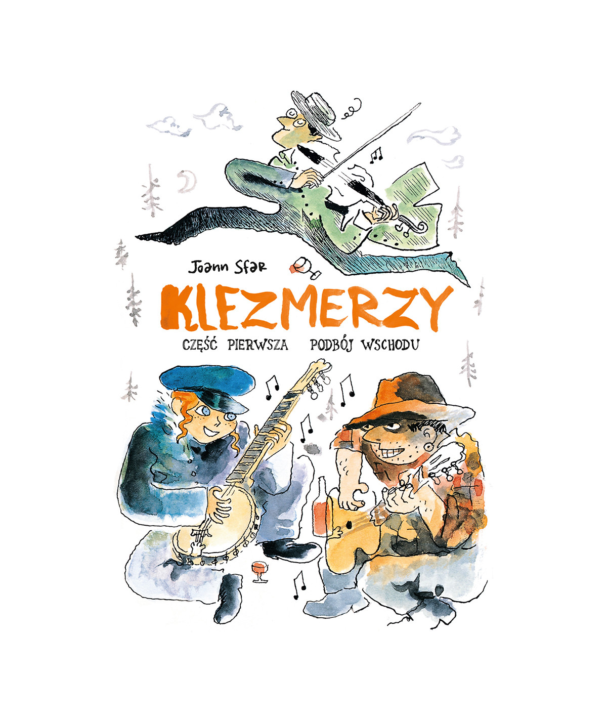 Klezmerzy. Podbój Wschodu