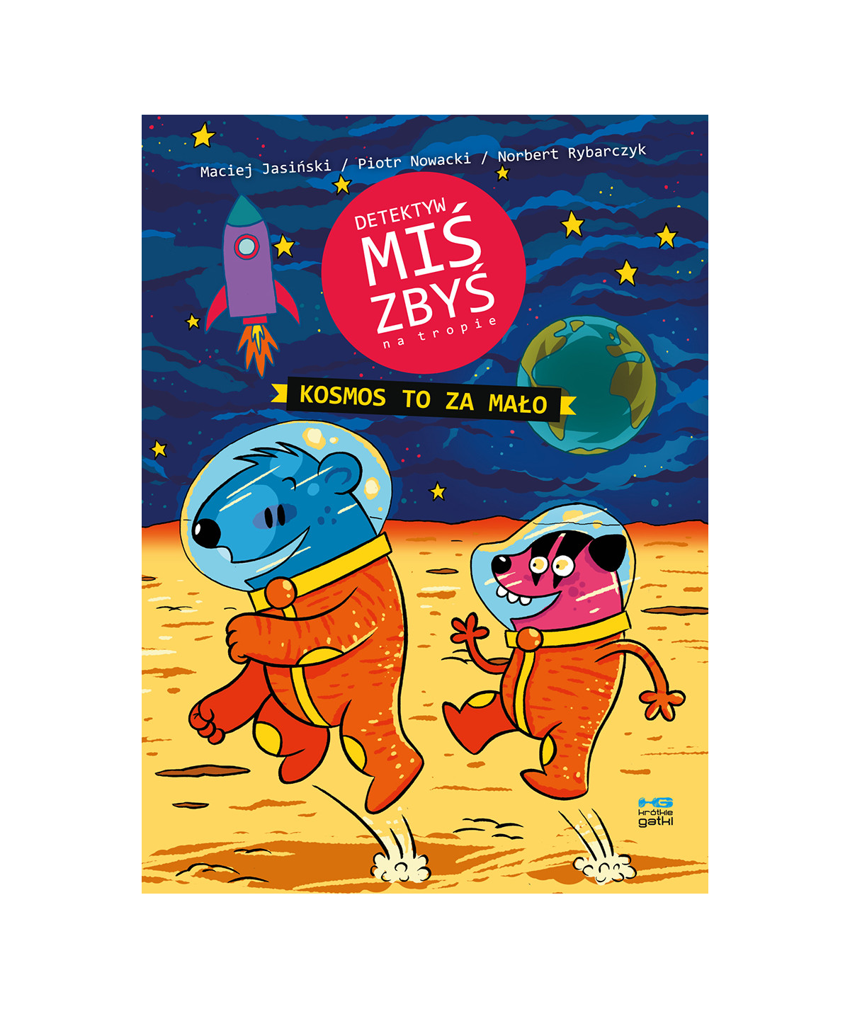 Detektyw Miś Zbyś na tropie. Kosmos to za mało