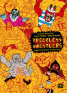 Vreckless Vrestlers