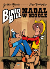 Binio Bill. Nadal w siodle.