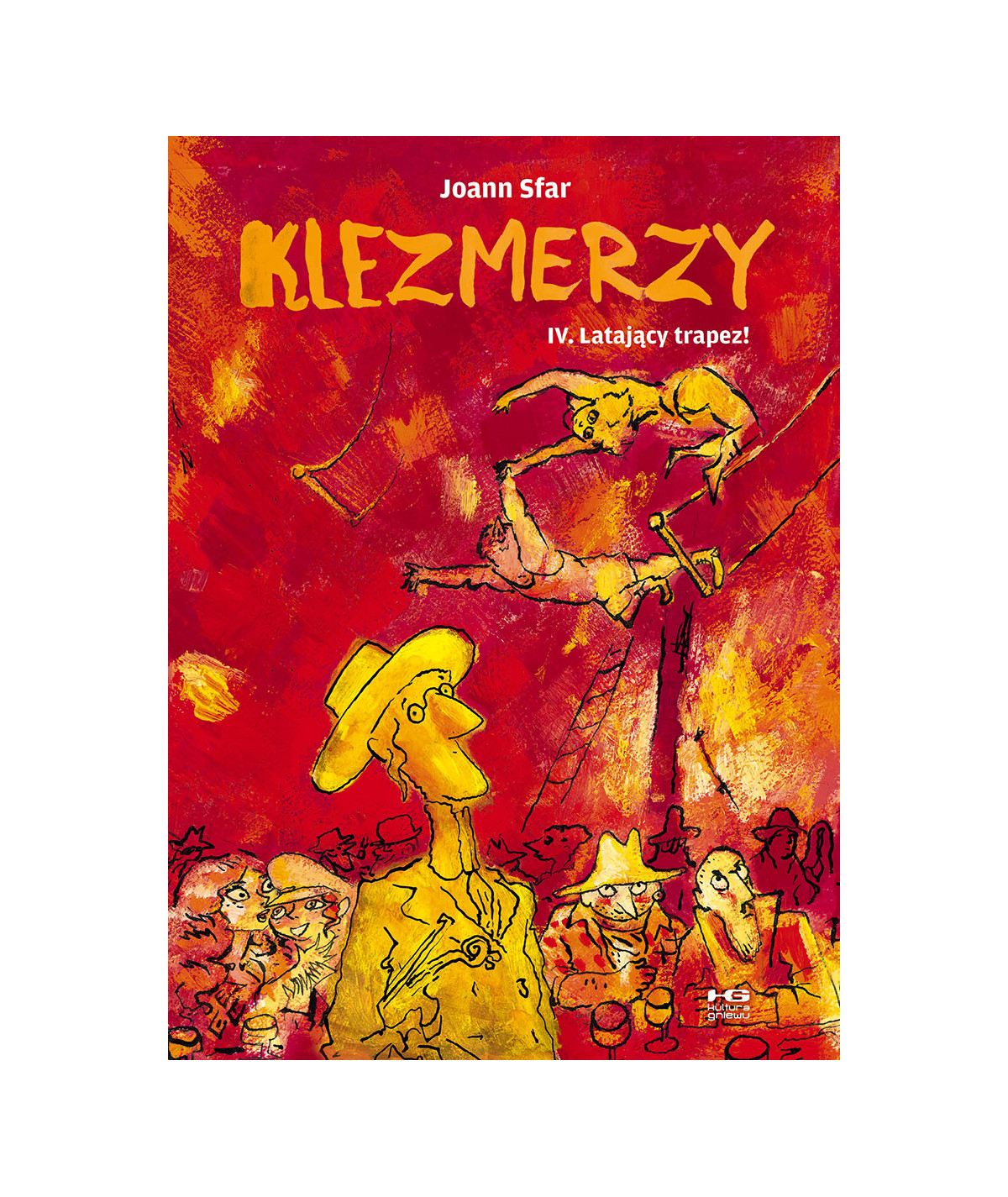 Klezmerzy 4. Latający trapez!