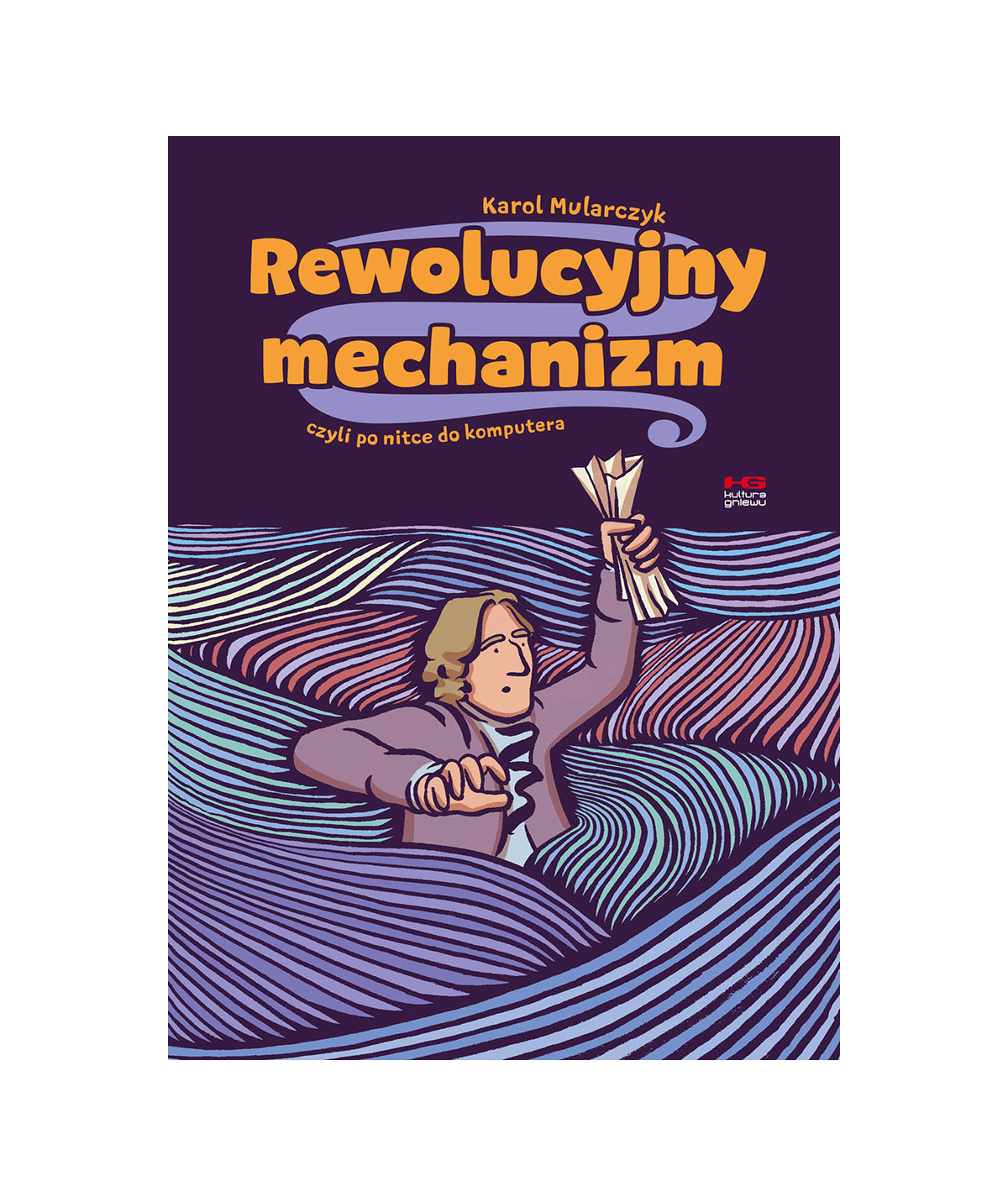 Rewolucyjny mechanizm, czyli po nitce do komputera