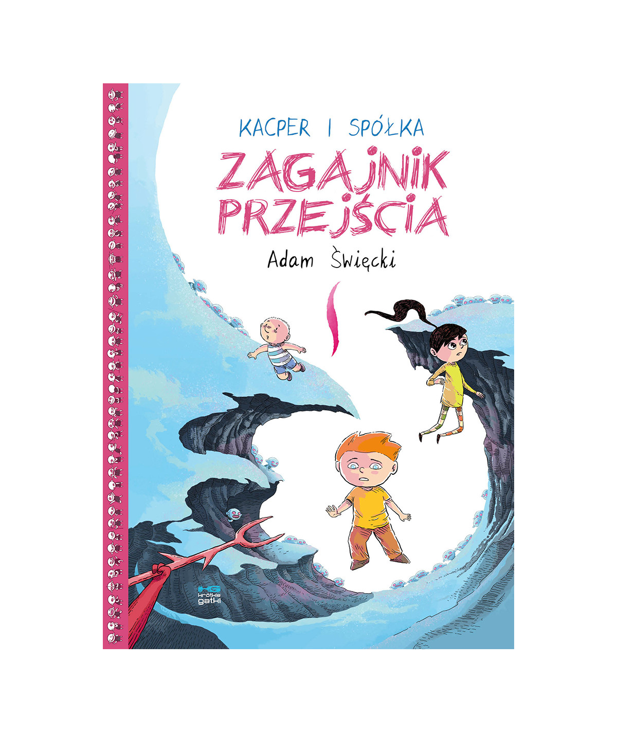 Kacper i spółka. Zagajnik przejścia