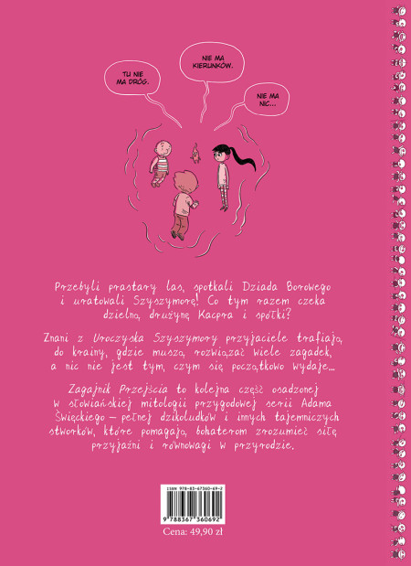 Kacper i spółka. Zagajnik przejścia