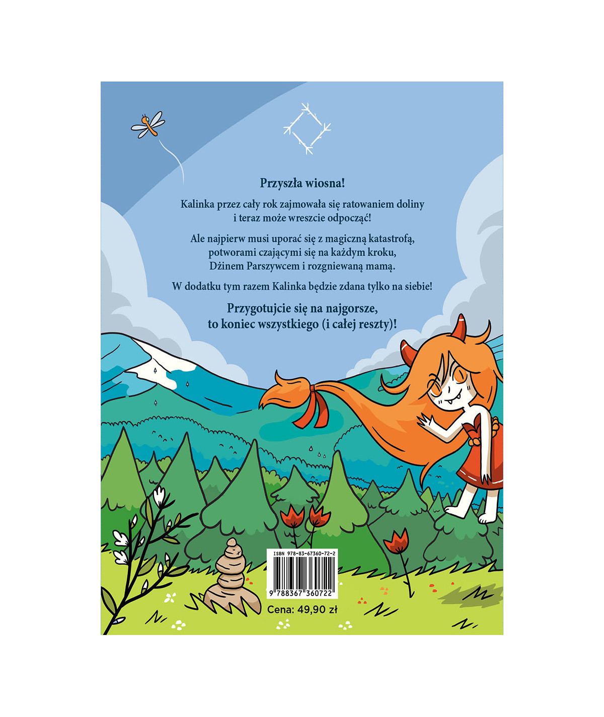 Kalinka 4. Koniec wszystkiego (i całej reszty)