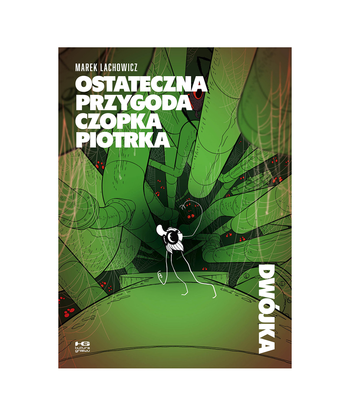 Ostateczna przygoda Czopka Piotrka. Dwójka