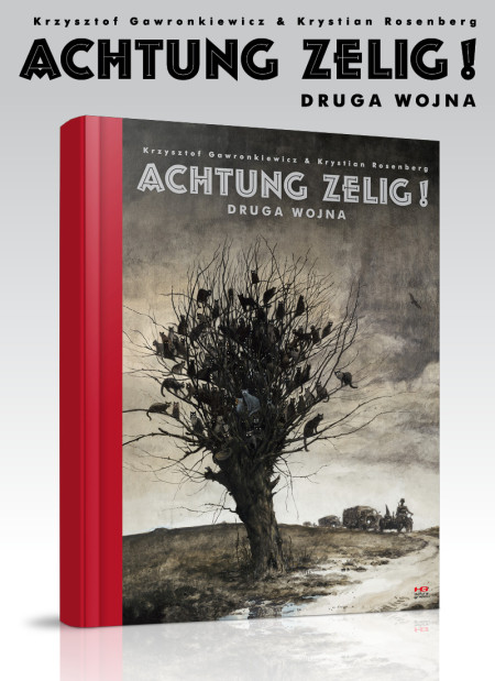 Achtung Zelig! Druga wojna - WERSJA CZARNO-BIAŁA