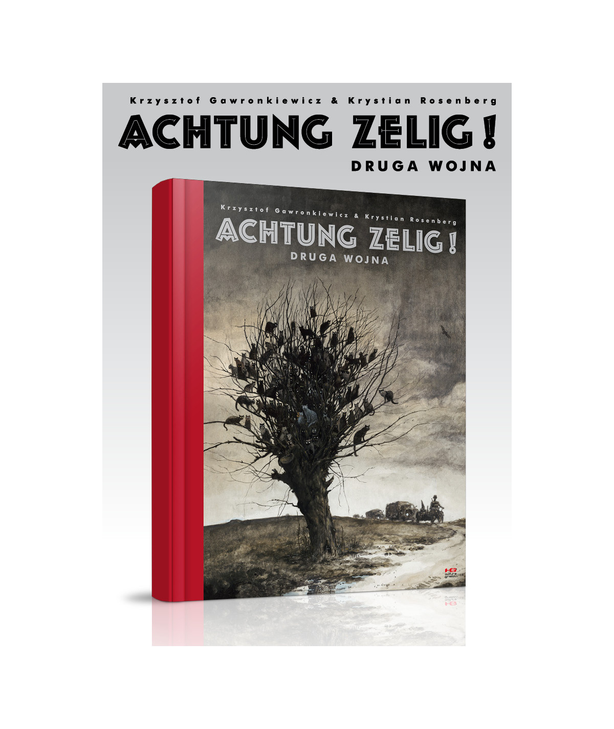 Achtung Zelig! Druga wojna - WERSJA CZARNO-BIAŁA