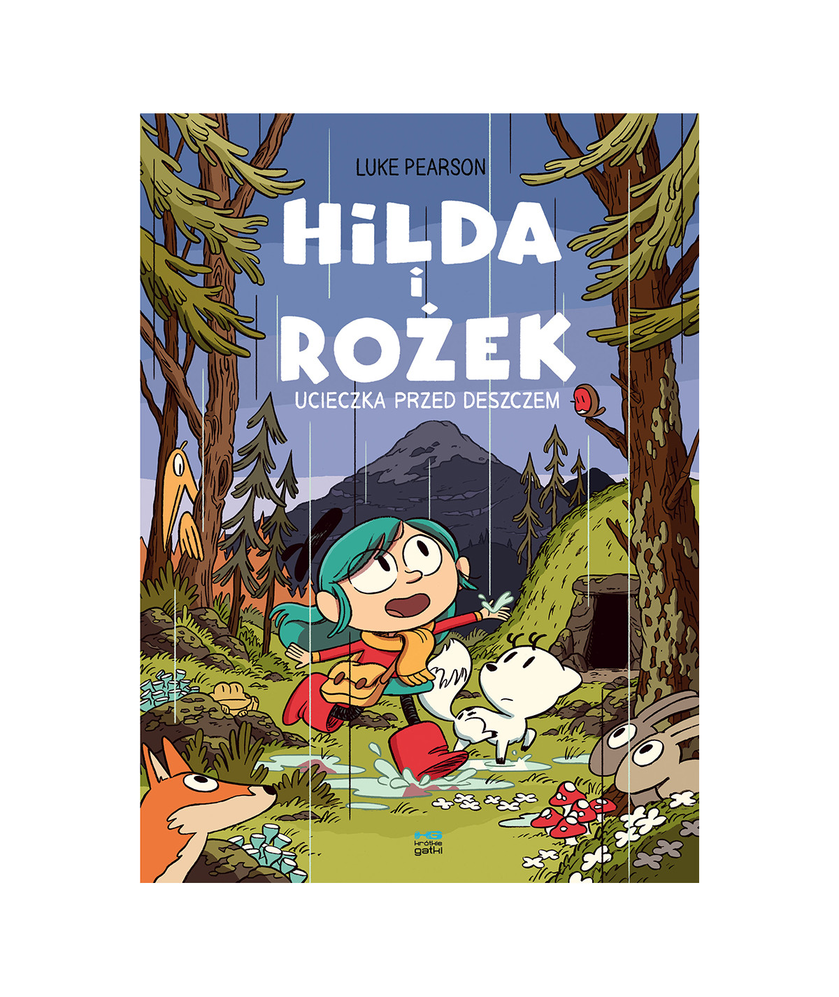 Hilda i Rożek. Ucieczka przed deszczem