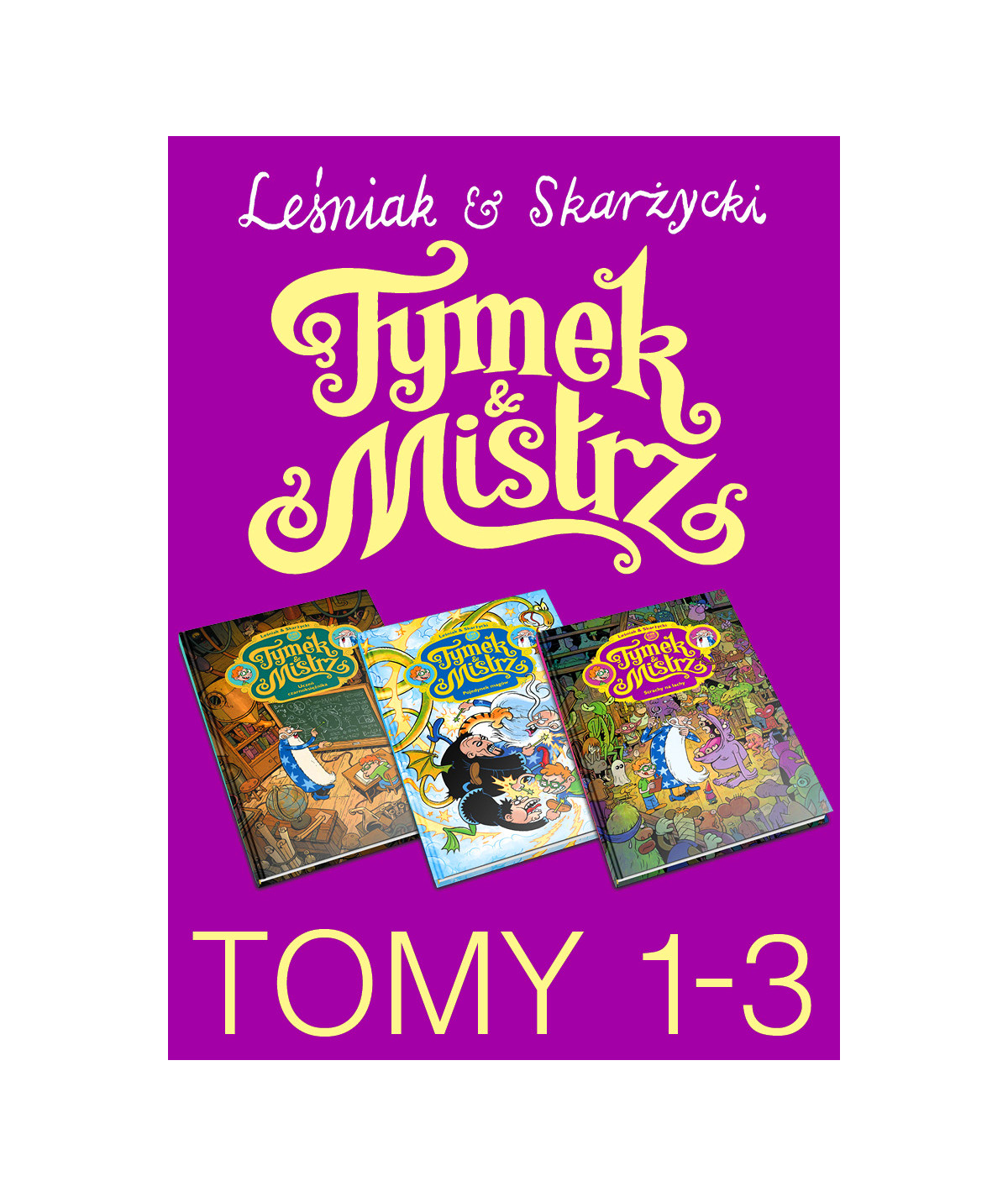 Tymek i Mistrz. Albumy 1-3