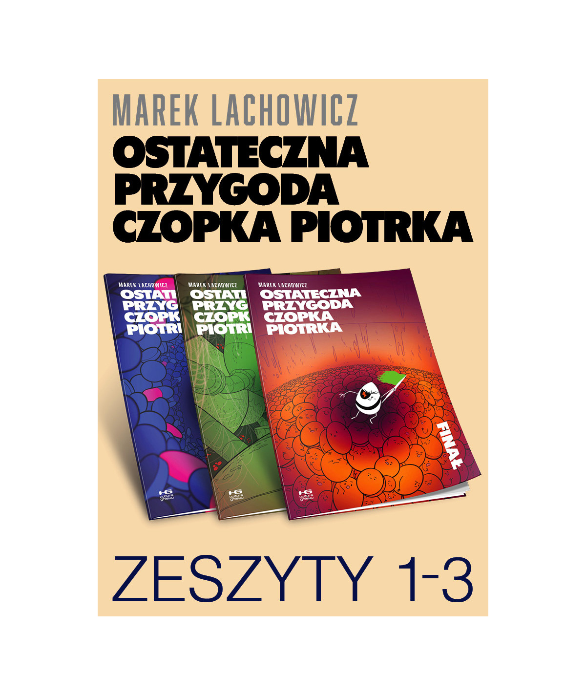 Ostateczna przygoda Czopka Piotrka. Jedynka+Dwójka+Finał