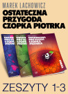 Ostateczna przygoda Czopka Piotrka. Jedynka+Dwójka+Finał