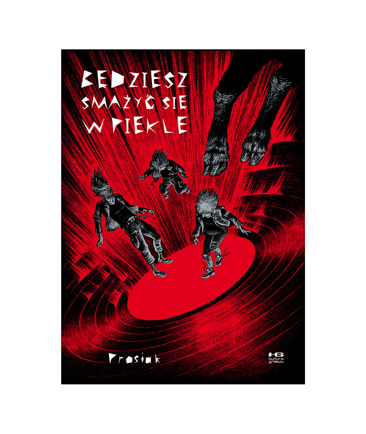 Będziesz smażyć się w piekle