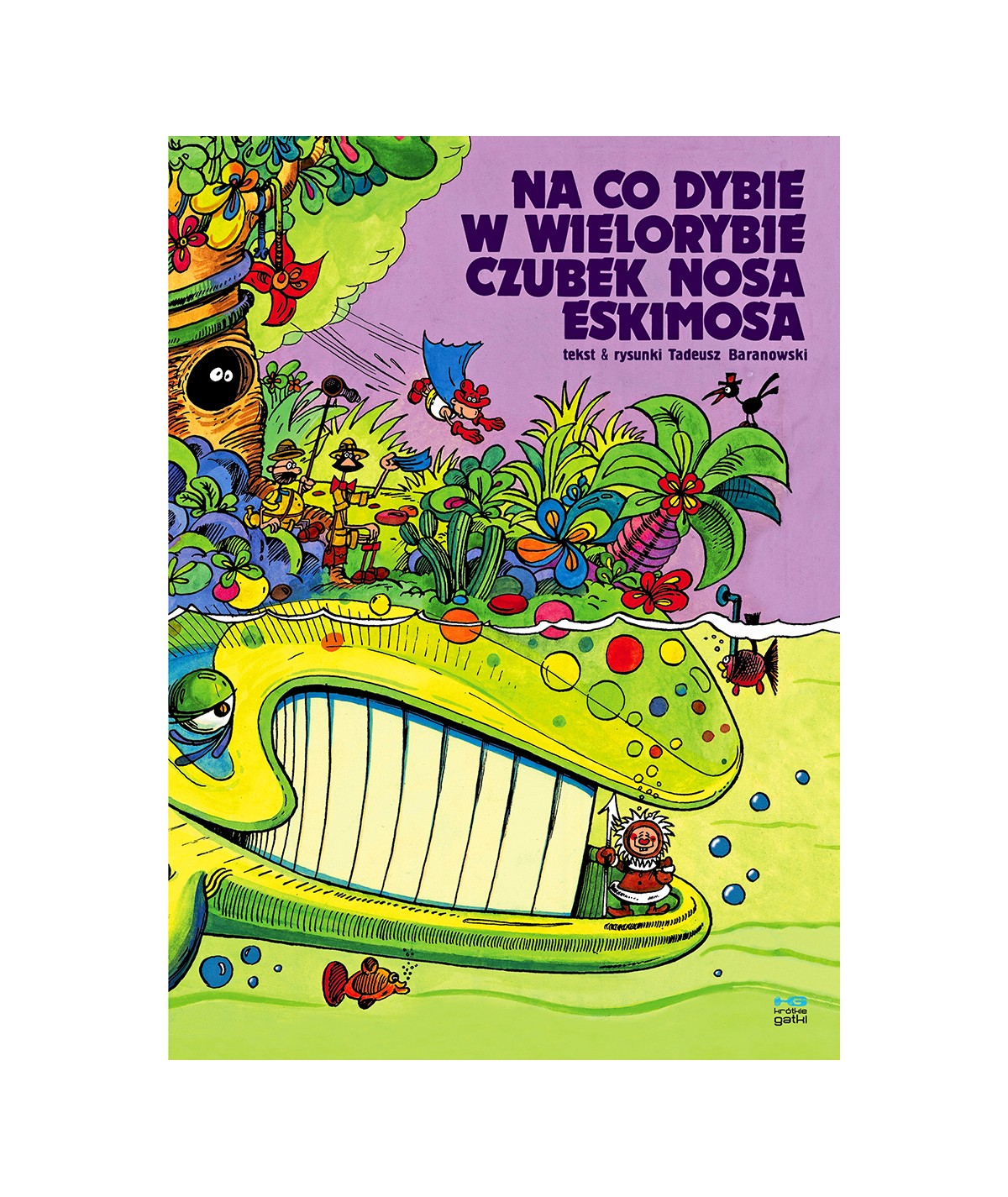 Na co dybie w wielorybie czubek nosa Eskimosa