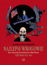 Najlepsi wrogowie. Część druga 1953–1984